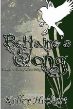 Beltaine's Song - Kelley Heckart