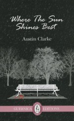 Where the Sun Shines Best - Austin Clarke