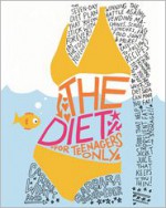 The Diet for Teenagers Only - Carrie Latt Wiatt, Barbara Schroeder