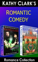 ROMANTIC COMEDY ROMANCE COLLECTION (Kathy Clark's Romance Collection) - Kathy Clark