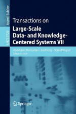 Transactions on Large-Scale Data- And Knowledge-Centered Systems VII - Abdelkader Hameurlain, Josef K Ng, Roland Wagner