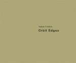 Vadim Fishkin: Orbit Edges - Gregor Podnar, Viktor Misiano, Vadim Fishkin, Diana Baldon