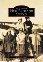 New England Skiing (Op Edition) - John B. Allen, John Allen, B. Allen