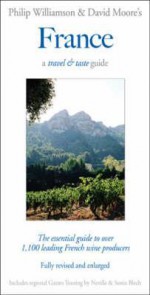 France: A Travel & Taste Guide - Philip Williamson, David Moore, Neville & Sonia Blech