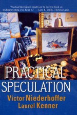 Practical Speculation - Laurel Kenner