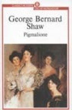 Pigmalione - George Bernard Shaw, Francesco Saba Sardi