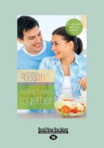 Moving Forward Together: Bible Study Series (Large Print 16pt) - First Place 4 Health