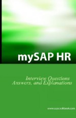 Mysap HR Interview Questions, Answers, and Explanations: SAP HR Certification Review - Jim Stewart