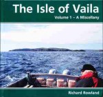 The Isle of Vaila, Volume 1, A Miscellany - Richard Rowland