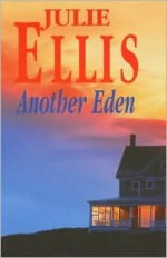 Another Eden - Julie Ellis