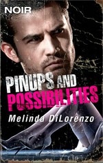 Pinups and Possibilities - Melinda Di Lorenzo