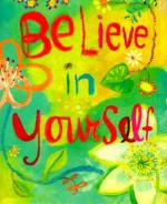 Believe in Yourself [With 24k Gold-Plated Charm] - Beth Mende Conny, Donna Ingemanson, Beth Conny