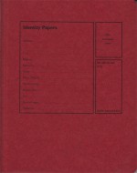 Identity Papers: Cross Cultural Writing From The UK - Penny Rae, David Shrigley