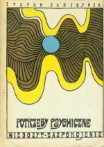 Potrzeby Psychiczne - Stefan Garczyński