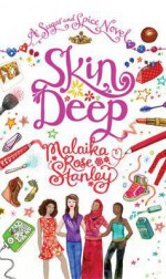 Skin Deep - Malaika Rose Stanley