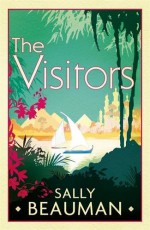 The Visitors - Sally Beauman