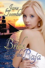 Bride of the Baja - Jocelyn Wilde, Jane Toombs