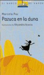 Pazuca en la Duna - Marcela Paz, Alejandra Acosta