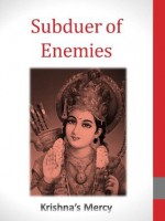 Subduer of Enemies - Krishna's Mercy