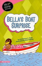 Bella's Boat Surprise - Christianne C. Jones, Mary Sullivan