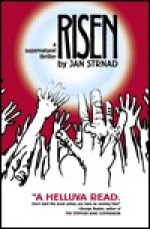 Risen: A Supernatural Thriller - Jan Strnad