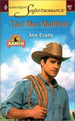 That Man Matthews - Ann Evans