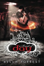 A Shade of Vampire 7: A Break of Day - Bella Forrest