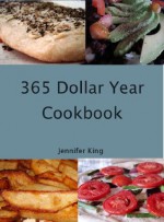 365 Dollar Year Cookbook - Jennifer King