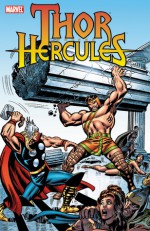 Thor vs. Hercules - Stan Lee, Gerry Conway, Steve Englehart, Bob Harras, Jack Kirby, John Buscema, Butch Guice, Gary Hartle, Jackson Guice