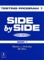 Side by Side Test Program, Level 1 - Steven J. Molinsky, Bill Bliss, Robert Doherty