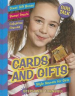 Cards and Gifts: Style Secrets for Girls - Stephanie Turnbull