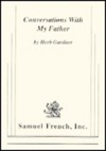 Conversations With My Father - Herb Gardner, Herb Gerdner