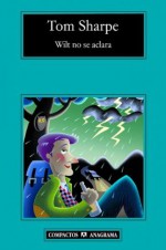 Wilt no se aclara (Contraseñas) (Spanish Edition) - Tom Sharpe, Gemma Rovira