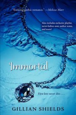 Immortal with Bonus Material - Gillian Shields