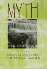 Myth - Gregory Schrempp, William F. Hansen