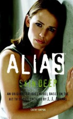 Alias: Skin Deep - Catherine Hapka