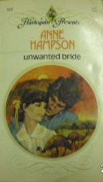 Unwanted Bride - Anne Hampson