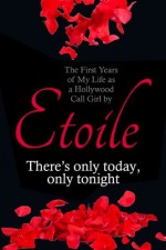 There's Only Today, Only Tonight - Etoile, Richard Collins