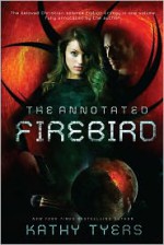 The Annotated Firebird - Kathy Tyers