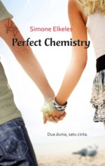 Perfect Chemistry - Simone Elkeles, Angelic Zaizai, Mery Riansyah