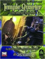 Temple Quarter: A City Quarters Sourcebook - J.D. Wiker, Christopher West