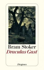 Draculas Gast - Bram Stoker, Erich Fivian, H. Haas