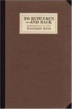 To Ruhleben -- And Back - Geoffrey Pyke, Paul Collins