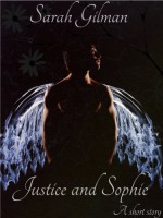 Justice and Sophie - Sarah Gilman