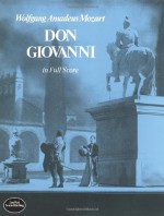 Don Giovanni - Wolfgang Amadeus Mozart, Opera and Choral Scores