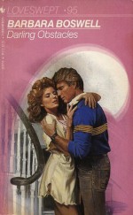 Darling Obstacles (Loveswept Golden Classic) - Barbara Boswell