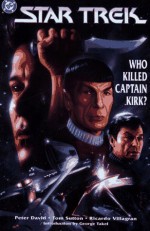 Star Trek: Who Killed Captain Kirk? - Peter David, Tom Sutton