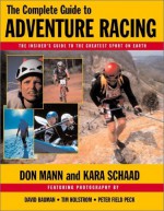 The Complete Guide to Adventure Racing - Don Mann