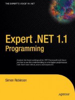 Expert .Net 1.1 Programming - Simon Robinson