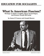 What is American Fascism? - Joseph Hansen, James P. Cannon